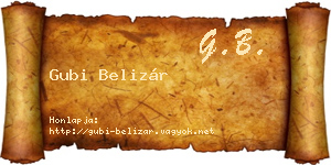 Gubi Belizár névjegykártya